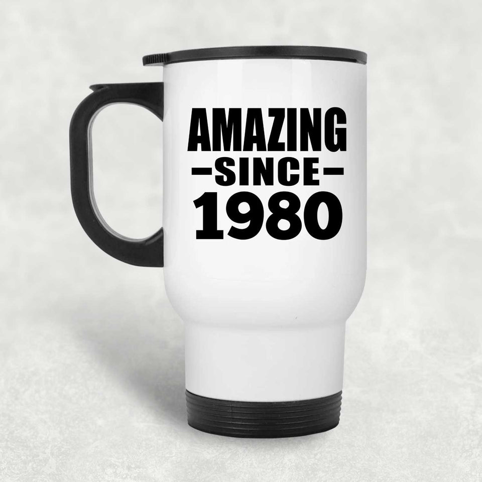 44th Birthday Amazing Since 1980 - White Travel Mug