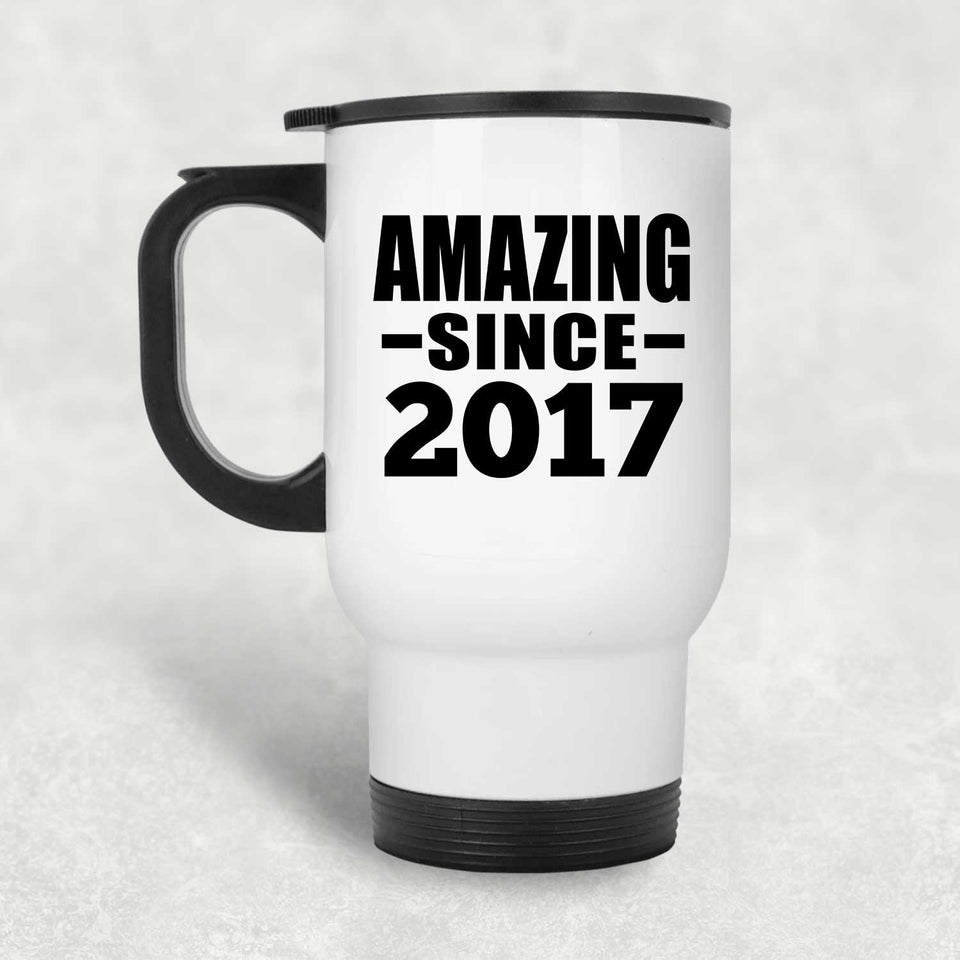 7th Birthday Amazing Since 2017 - White Travel Mug