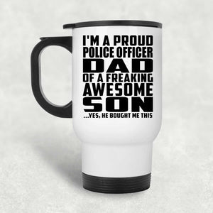 Proud Police Officer Dad Of Awesome Son - White Travel Mug