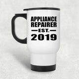 Appliance Repairer Established EST. 2019 - White Travel Mug