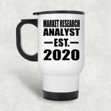 Market Research Analyst Established EST. 2020 - White Travel Mug