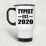 Typist Established EST. 2020 - White Travel Mug