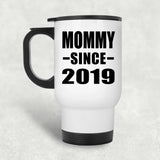 Mommy Since 2019 - White Travel Mug