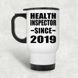Health Inspector Since 2019 - White Travel Mug