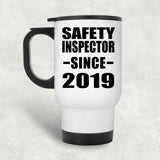 Safety Inspector Since 2019 - White Travel Mug
