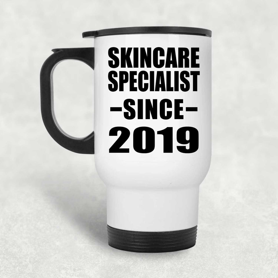 Skincare Specialist Since 2019 - White Travel Mug