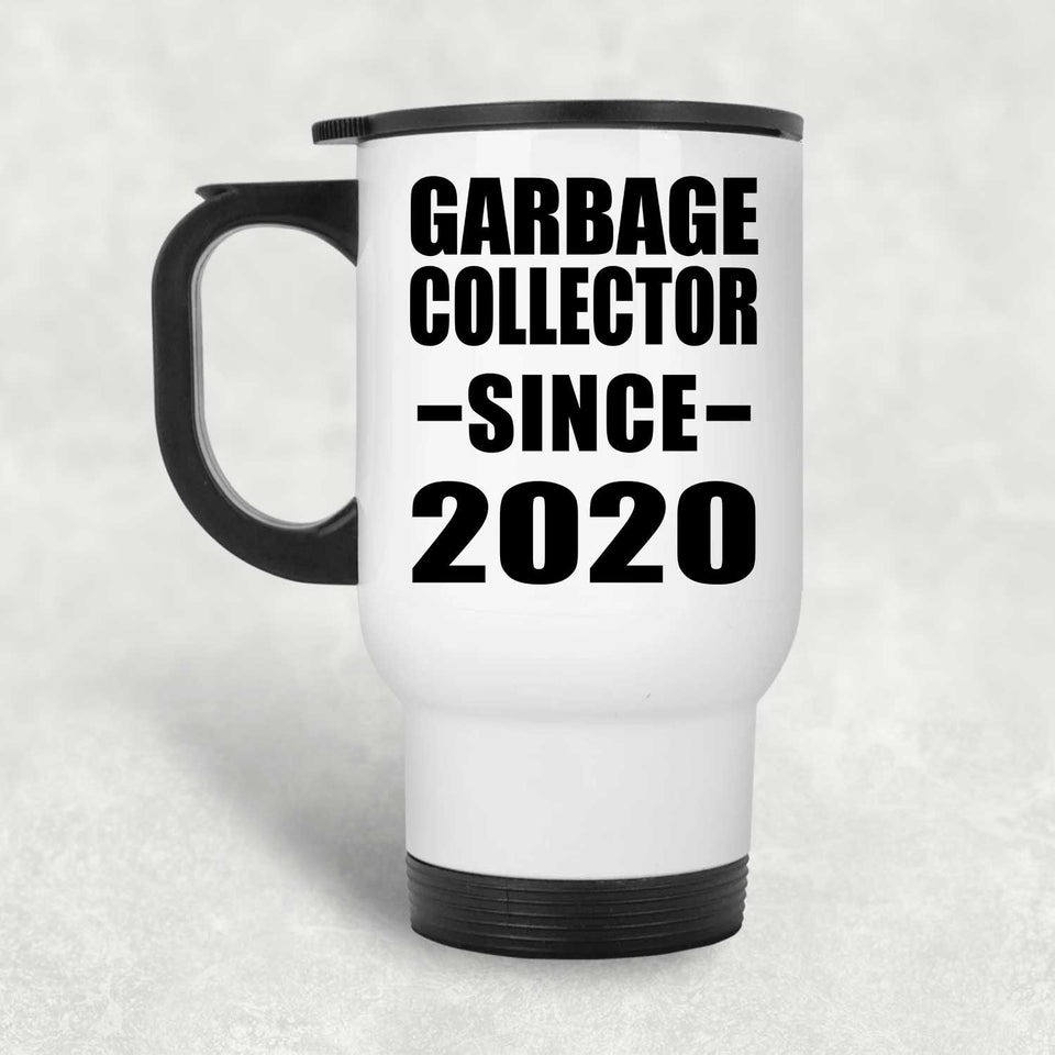 Garbage Collector Since 2020 - White Travel Mug