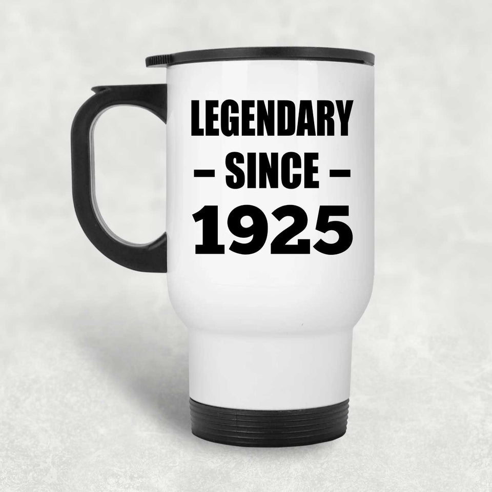 99th Birthday Legendary Since 1925 - White Travel Mug