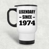 50th Birthday Legendary Since 1974 - White Travel Mug