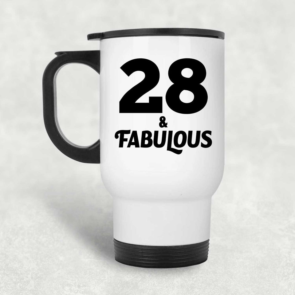 28th Birthday 28 & Fabulous - White Travel Mug