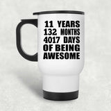 11th Birthday 11 Years 132 Months 4017 Days Of Awesome - White Travel Mug
