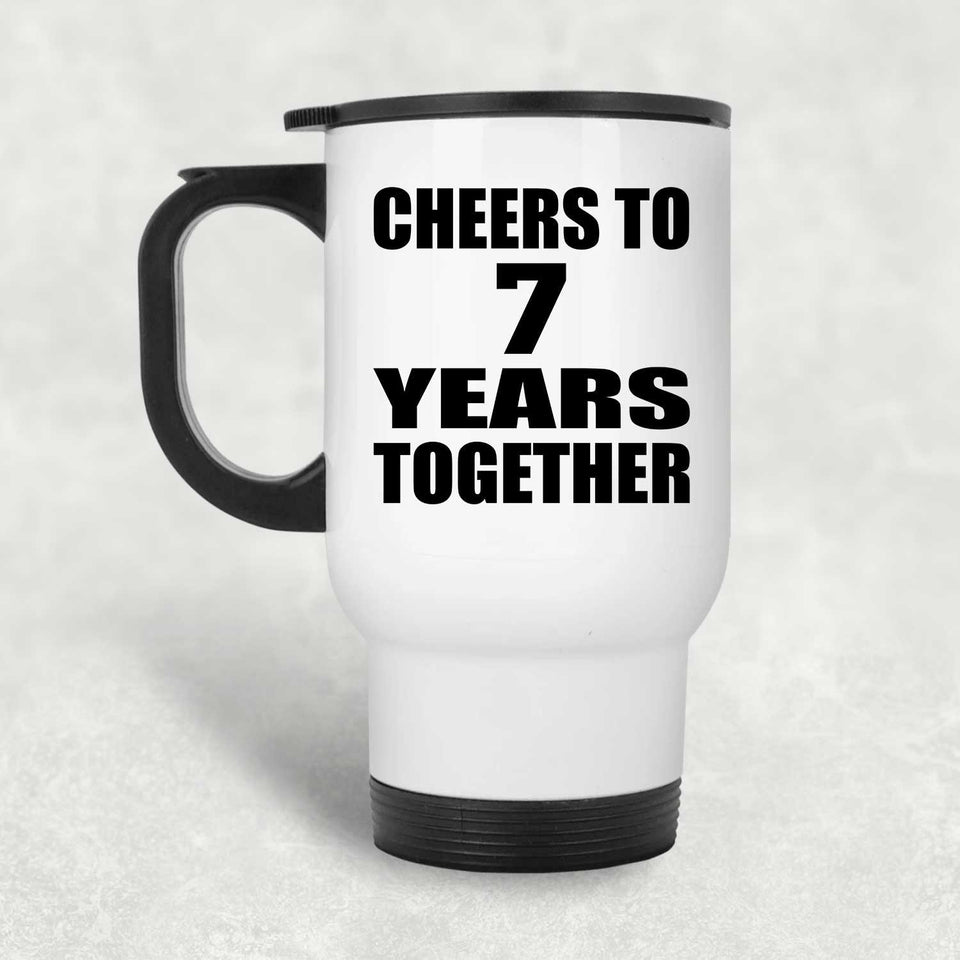 7th Anniversary Cheers To 7 Years Together - White Travel Mug