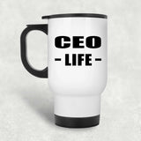 CEO Life - White Travel Mug