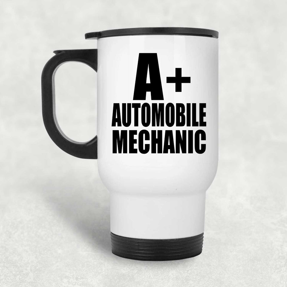 A+ Automobile Mechanic - White Travel Mug