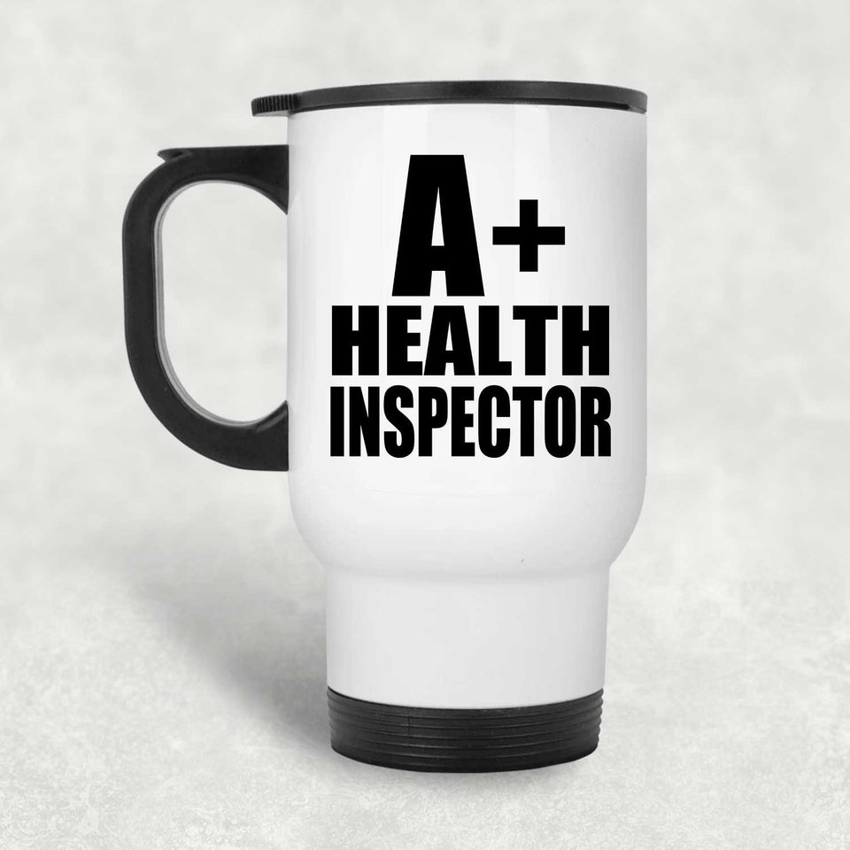 A+ Health Inspector - Travel Mug