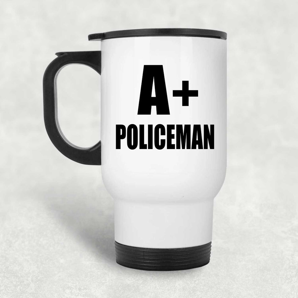 A+ Policeman - White Travel Mug