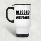Blessed Entrepreneur - White Travel Mug