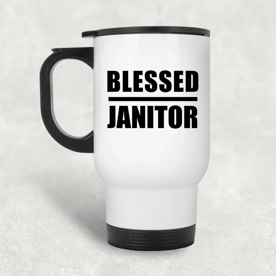 Blessed Janitor - White Travel Mug