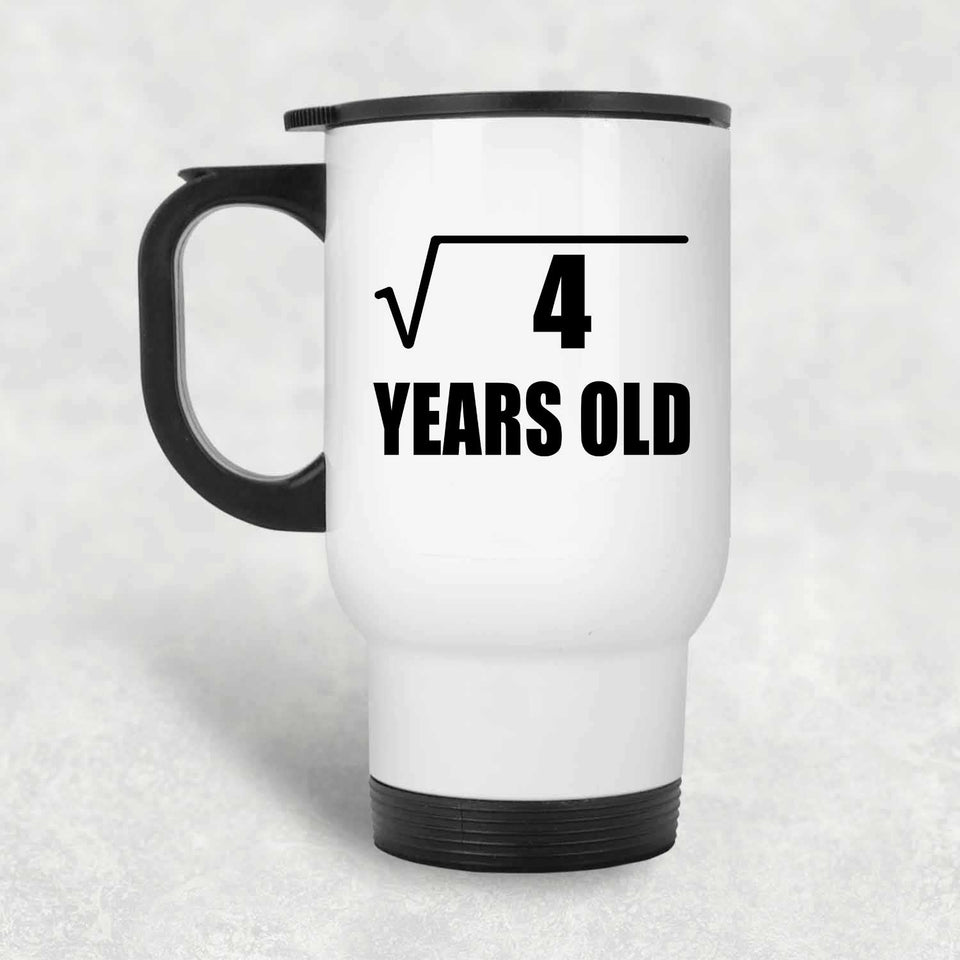 2nd Birthday Square Root of 4 Years Old - White Travel Mug