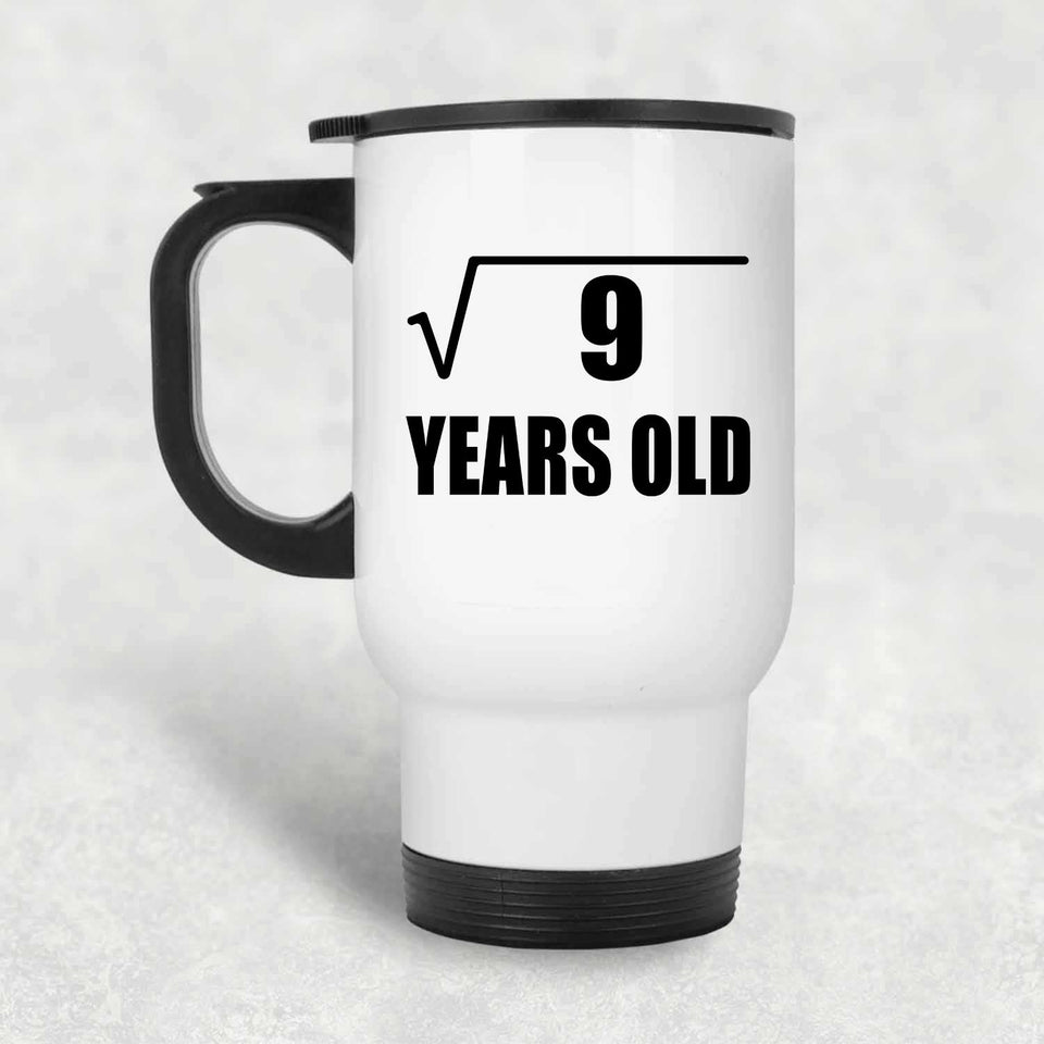 3rd Birthday Square Root of 9 Years Old - White Travel Mug