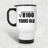 90th Birthday Square Root of 8100 Years Old - White Travel Mug