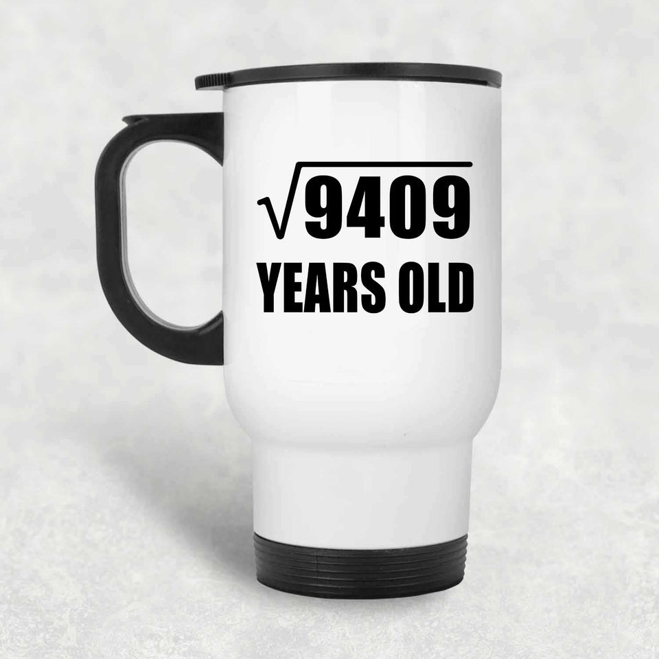 97th Birthday Square Root of 9409 Years Old - White Travel Mug