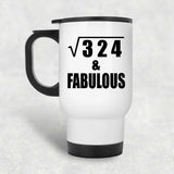 18th Birthday Square Root of 324 & Fabulous - White Travel Mug