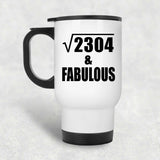 48th Birthday Square Root of 2304 & Fabulous - White Travel Mug