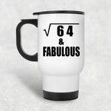 8th Birthday Square Root of 64 & Fabulous - White Travel Mug