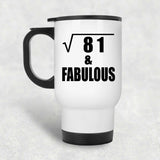 9th Birthday Square Root of 81 & Fabulous - White Travel Mug