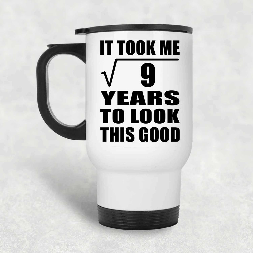3rd Birthday Took Square Root of 9 Years To Look Good - White Travel Mug