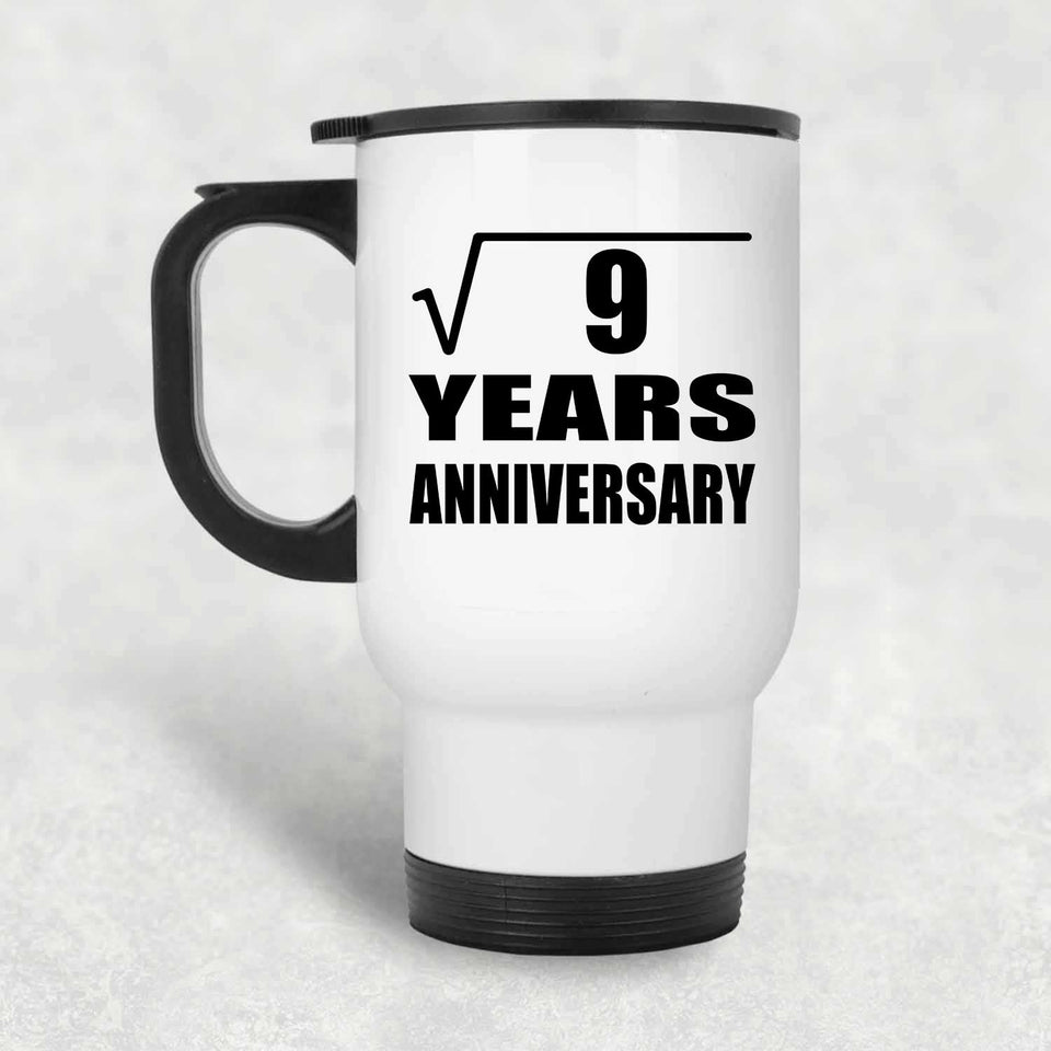 3rd Anniversary Square Root of 9 Years Anniversary - White Travel Mug