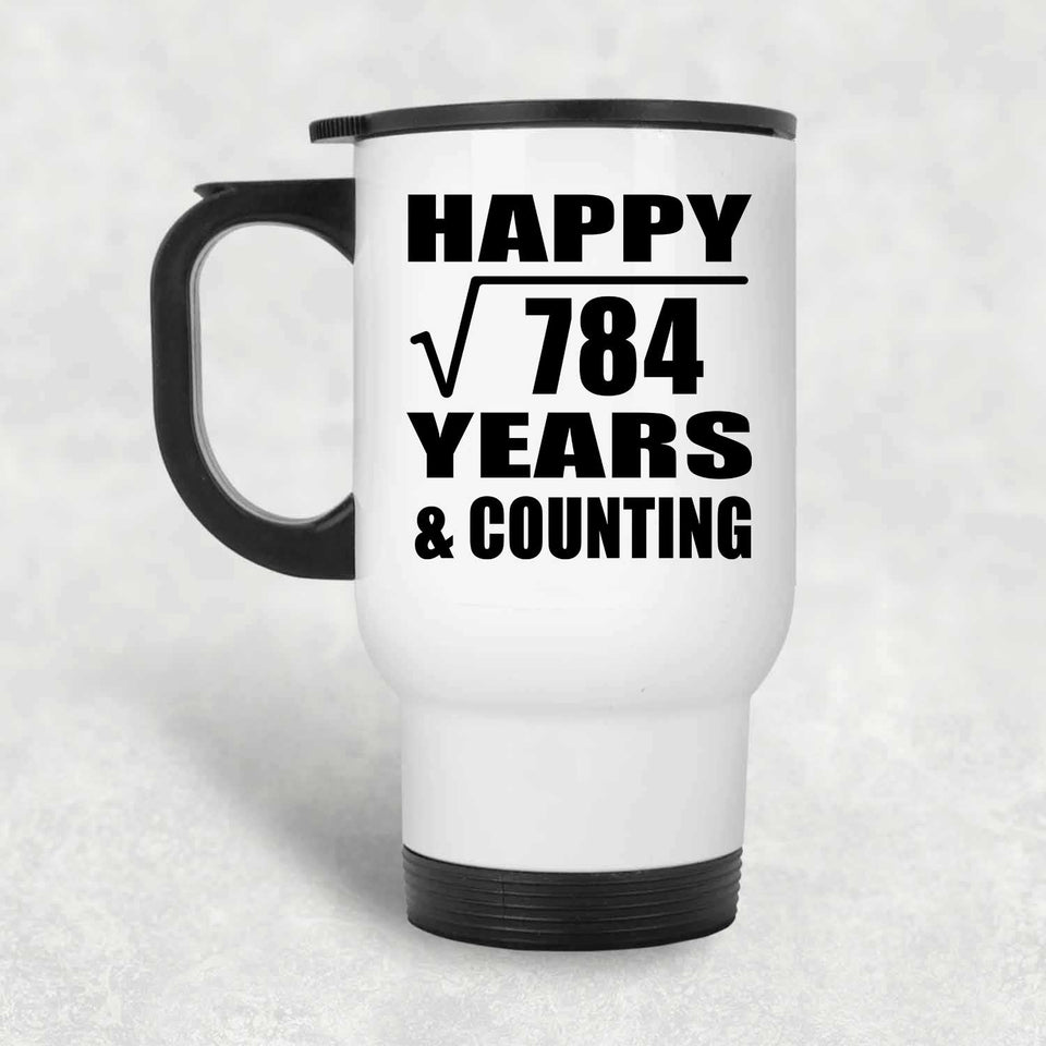 Happy 28th Anniversary Square Root of 784 Years & Counting - White Travel Mug