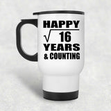 Happy 4th Anniversary Square Root of 16 Years & Counting - White Travel Mug
