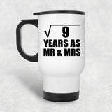 3rd Anniversary Square Root of 9 Years As Mr & Mrs - White Travel Mug