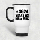 68th Anniversary Square Root of 4624 Years As Mr & Mrs - White Travel Mug