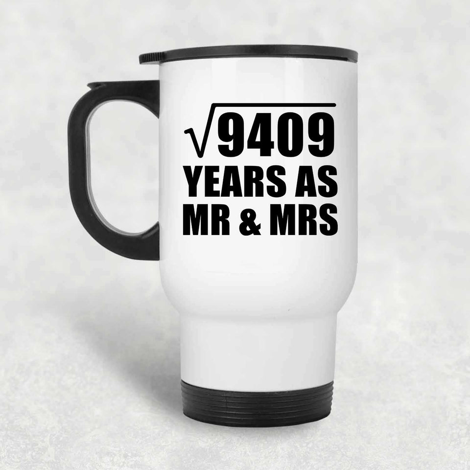 97th Anniversary Square Root of 9409 Years As Mr & Mrs - White Travel Mug