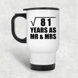 9th Anniversary Square Root of 81 Years As Mr & Mrs - White Travel Mug