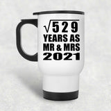 23rd Anniversary Square Root of 529 Years As Mr & Mrs 2021 - White Travel Mug