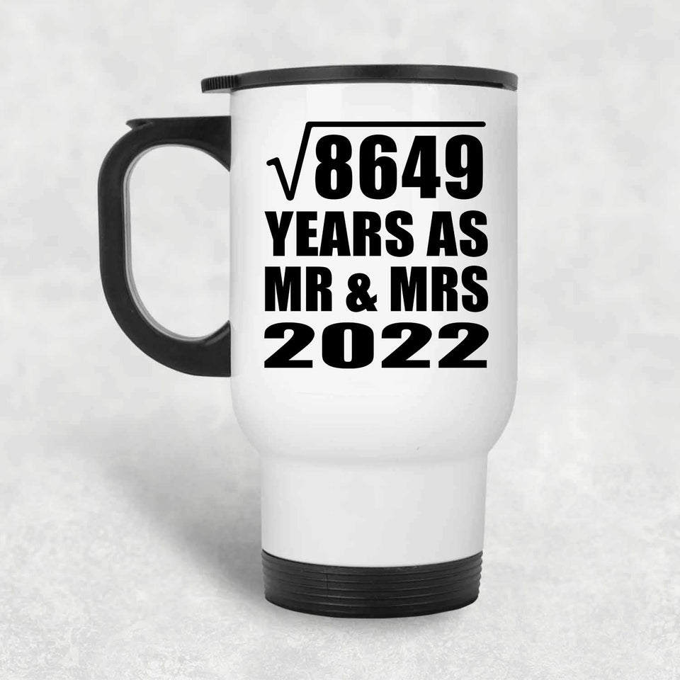 93rd Anniversary Square Root of 8649 Years As Mr & Mrs 2022 - White Travel Mug