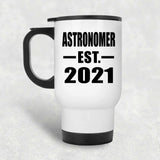 Astronomer Established EST. 2021 - White Travel Mug