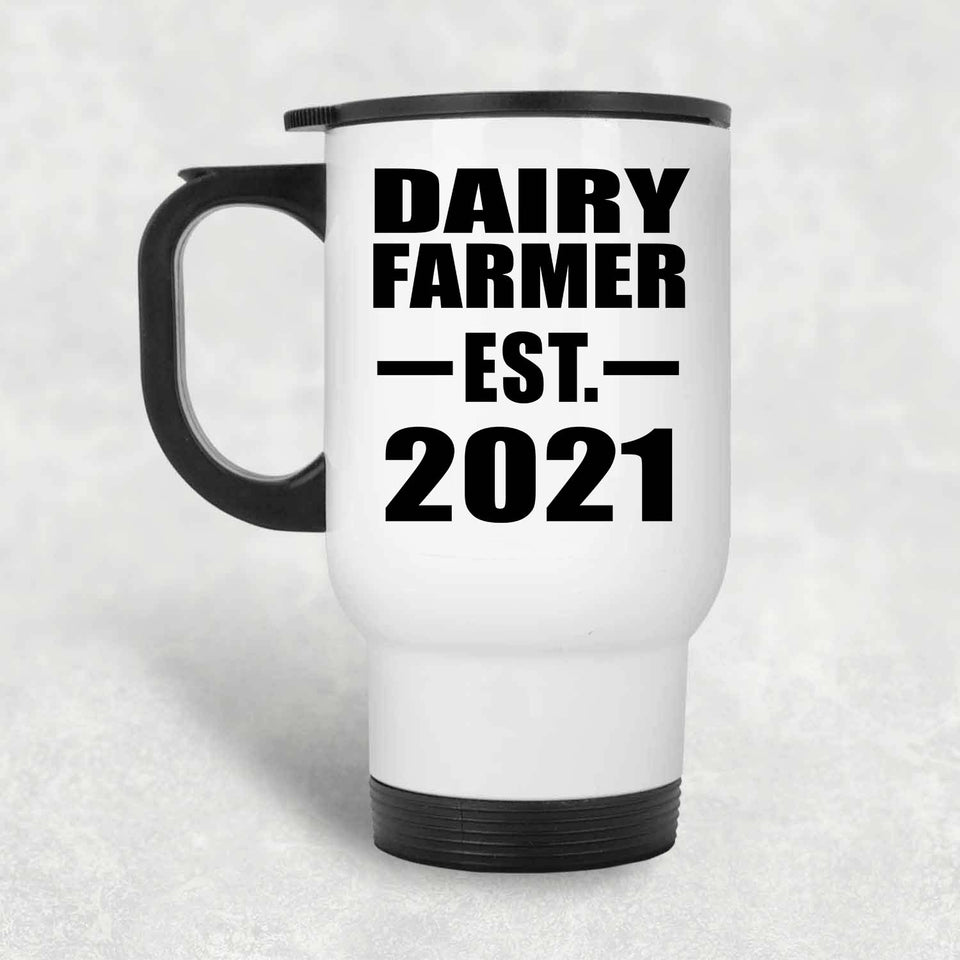 Dairy Farmer Established EST. 2021 - White Travel Mug
