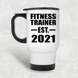 Fitness Trainer Established EST. 2021 - White Travel Mug