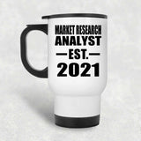 Market Research Analyst Established EST. 2021 - White Travel Mug