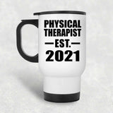 Physical Therapist Established EST. 2021 - White Travel Mug