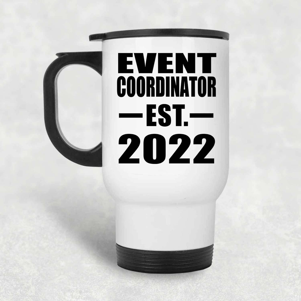 Event Coordinator Established EST. 2022 - White Travel Mug