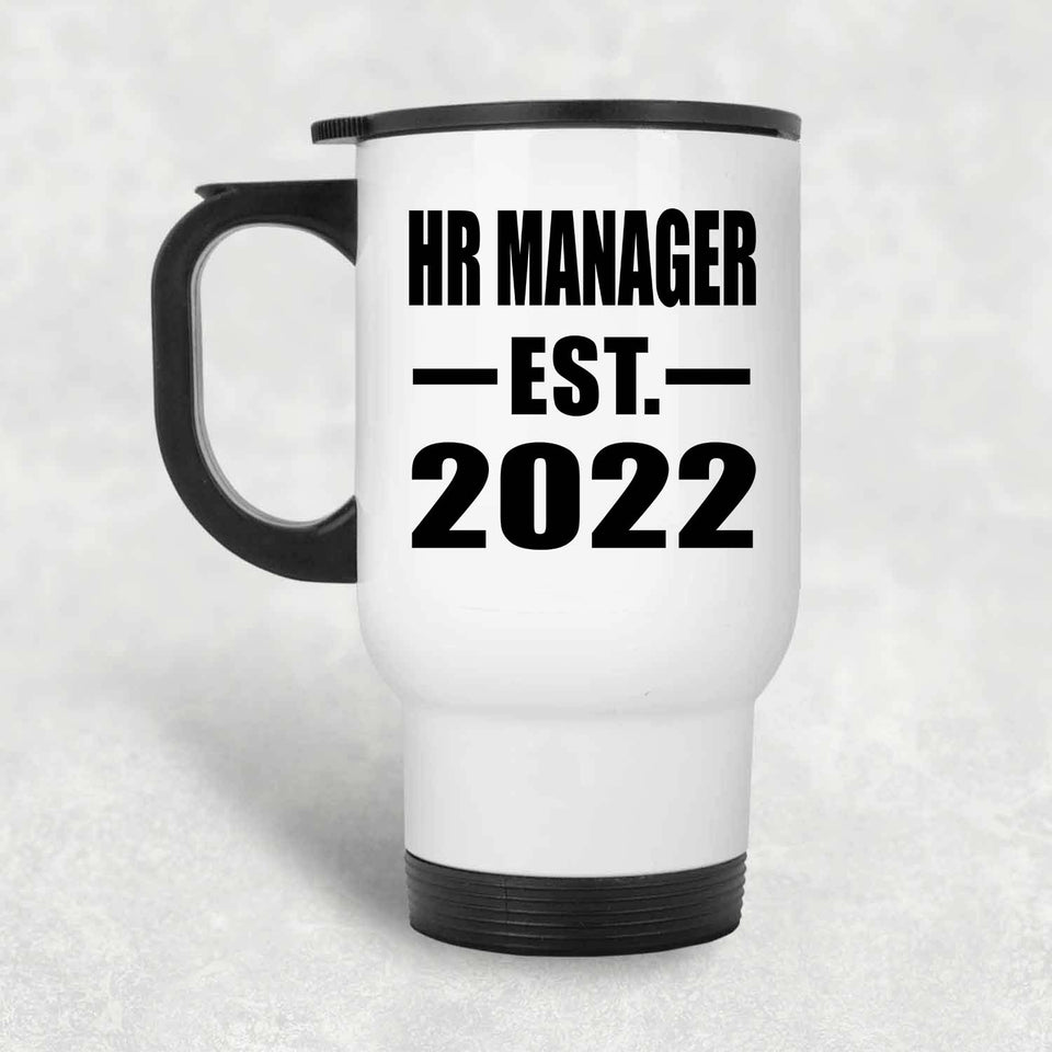 HR Manager Established EST. 2022 - White Travel Mug
