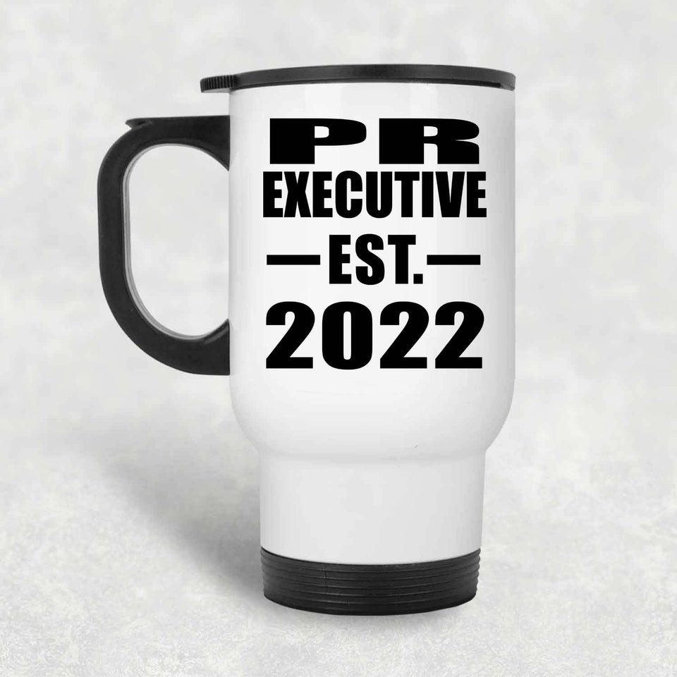 PR Executive Established EST. 2022 - White Travel Mug