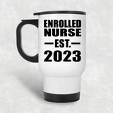 Enrolled Nurse Established EST. 2023 - White Travel Mug