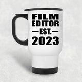 Film Editor Established EST. 2023 - White Travel Mug